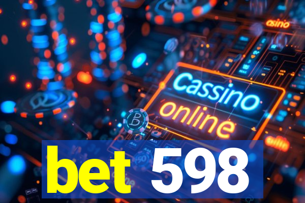 bet 598